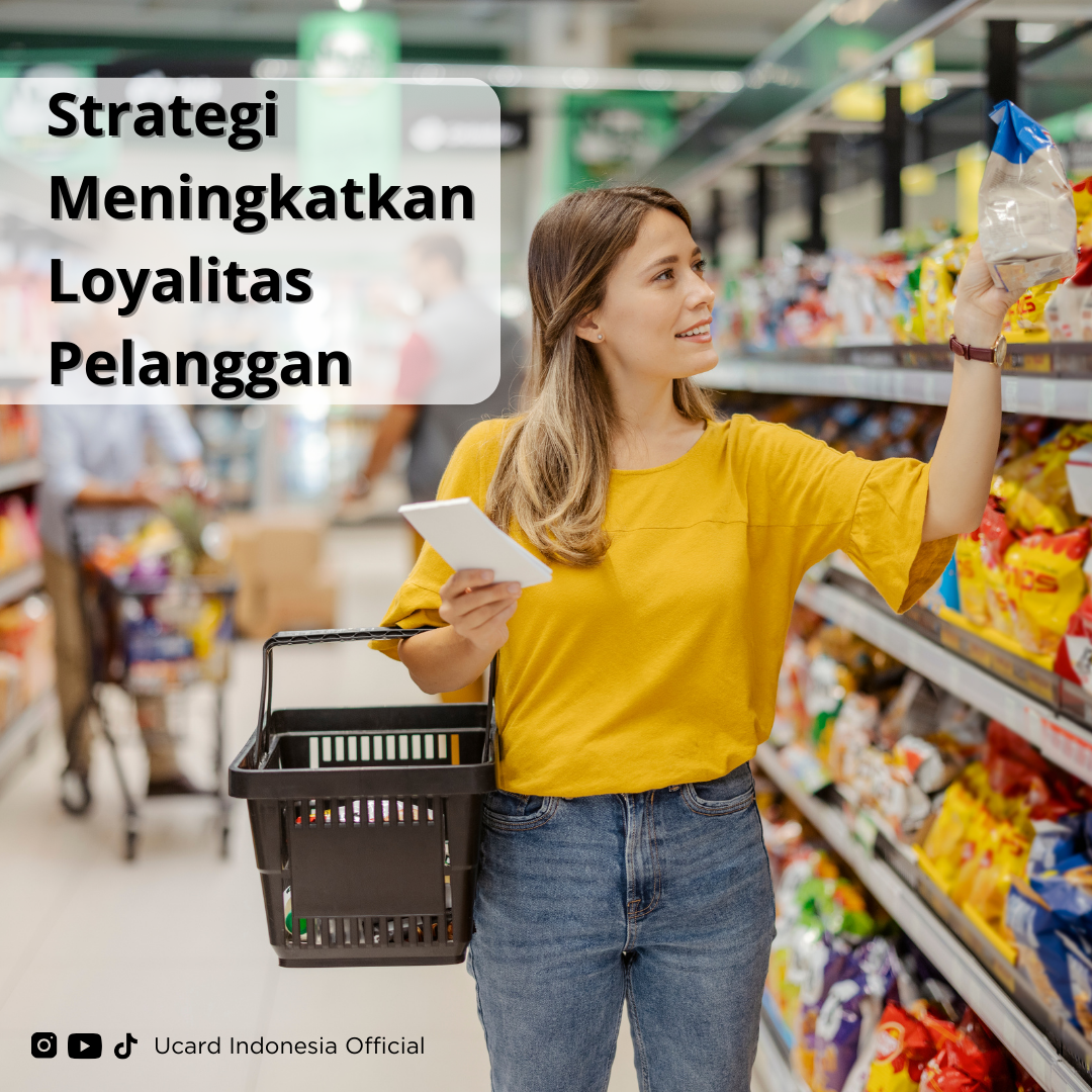 Strategi Meningkatkan Loyalitas Pelanggan