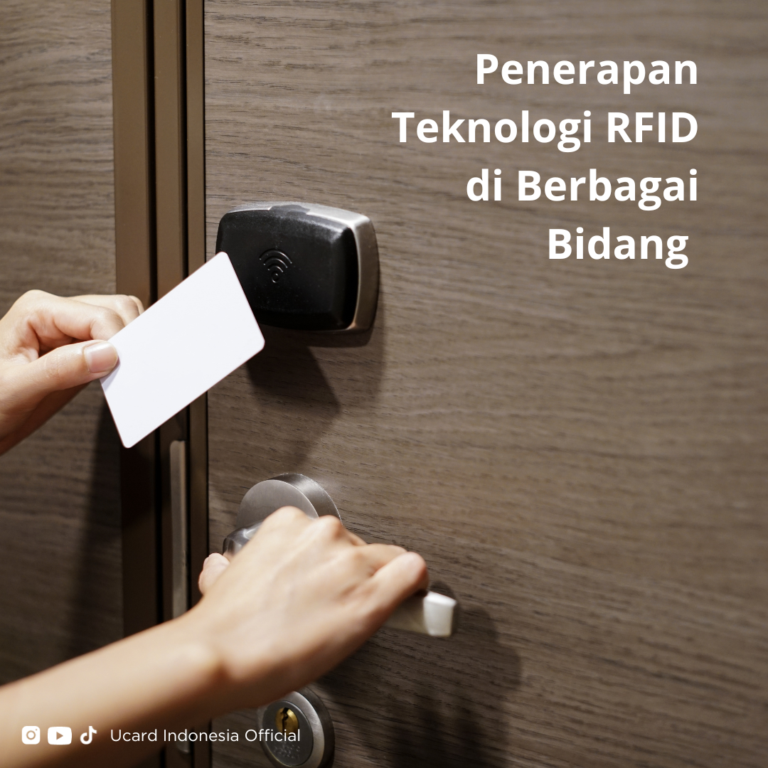 Penerapan Teknologi RFID di Berbagai Bidang