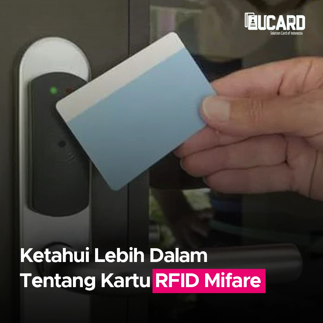 Ketahui Lebih Dalam Tentang Kartu RFID Mifare