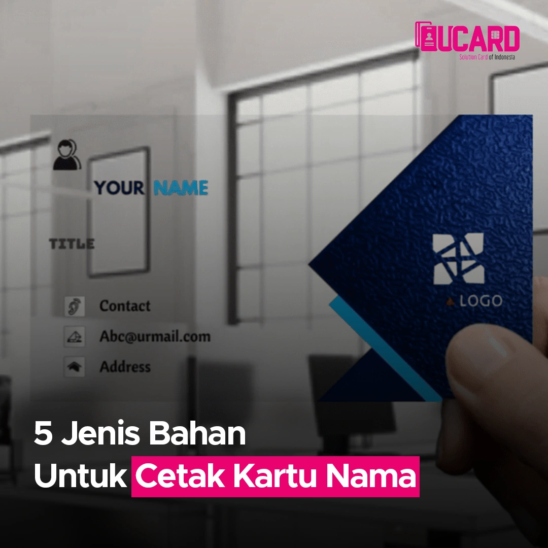 5 Jenis Bahan Untuk Cetak Kartu Nama