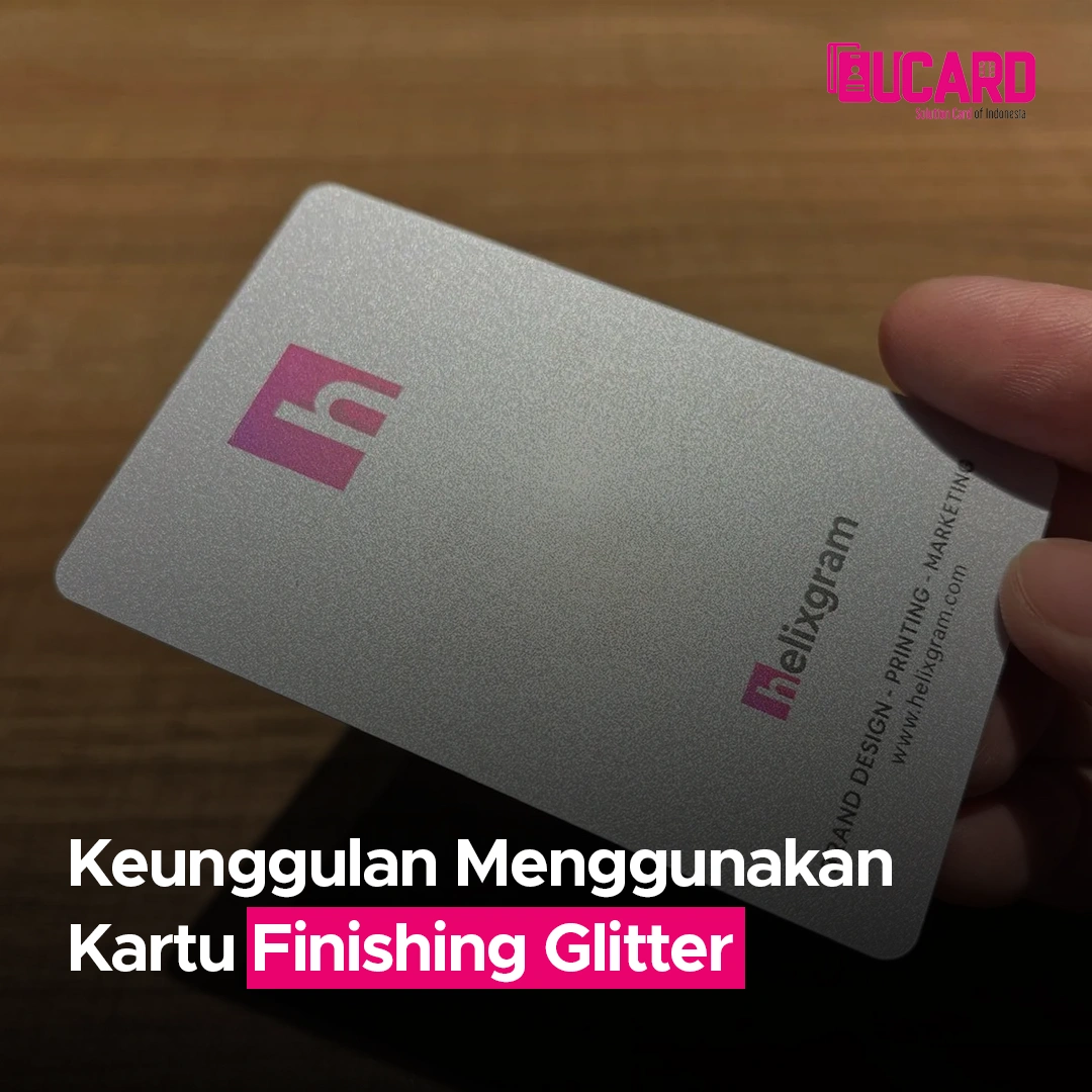 Keunggulan Menggunakan Kartu Finishing Glitter