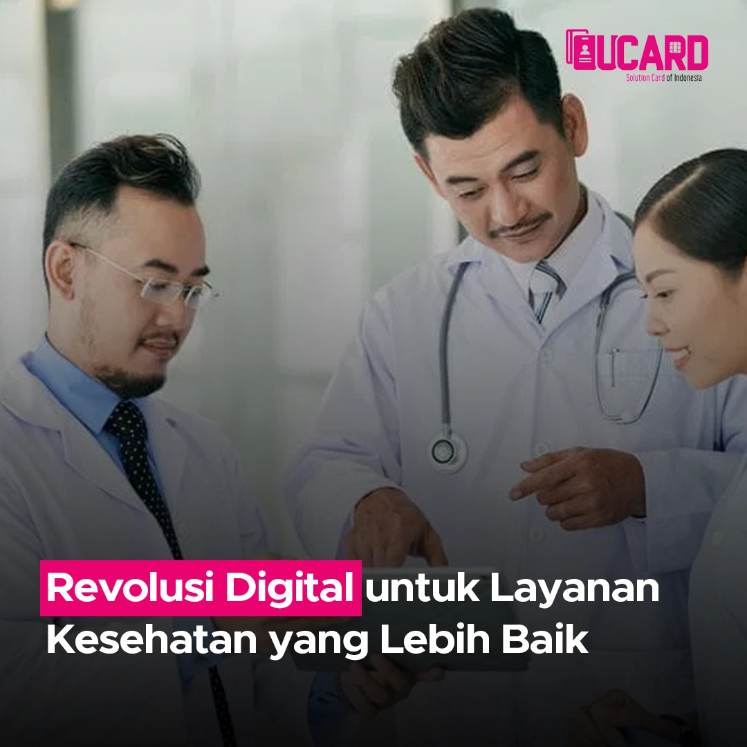 Revolusi Digital untuk Layanan Kesehatan yang Lebih Baik