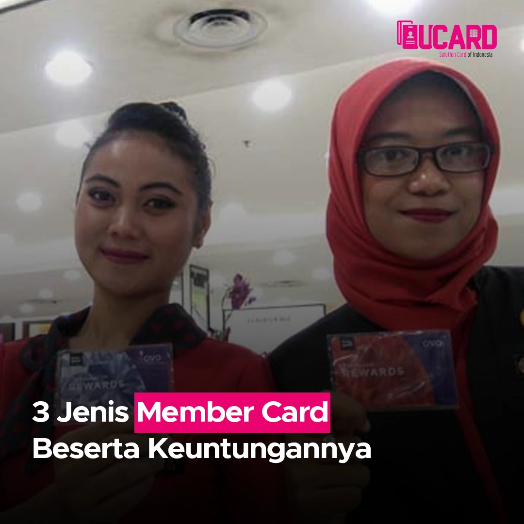 3 Jenis Member Card Beserta Keuntungannya